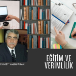 Eğitimde ve Verimlilik