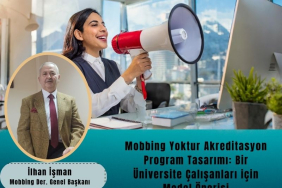 Mobbing Yoktur Akreditasyon Programının Tasarımı: Bir Üniversite Çalışanları İçin Model Önerisi
