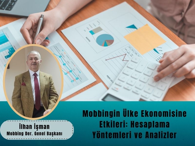 Mobbingin Ülke Ekonomisine Etkileri: Hesaplama Yöntemleri ve Analizler