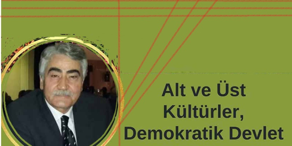 Alt ve Üst Kültürler, Demokratik Devlet ve Mi̇lli Güvenlik