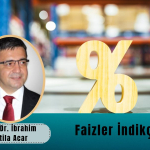 Faizler İndikçe