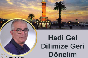 Hadi Gel Dilimize Geri Dönelim