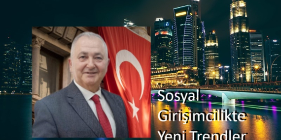 Sosyal Girişimcilikte Yeni Trendler