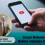 Sosyal Medyanın Modern Toplumda Rolü