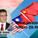 Ticaret Savaşları Yeniden