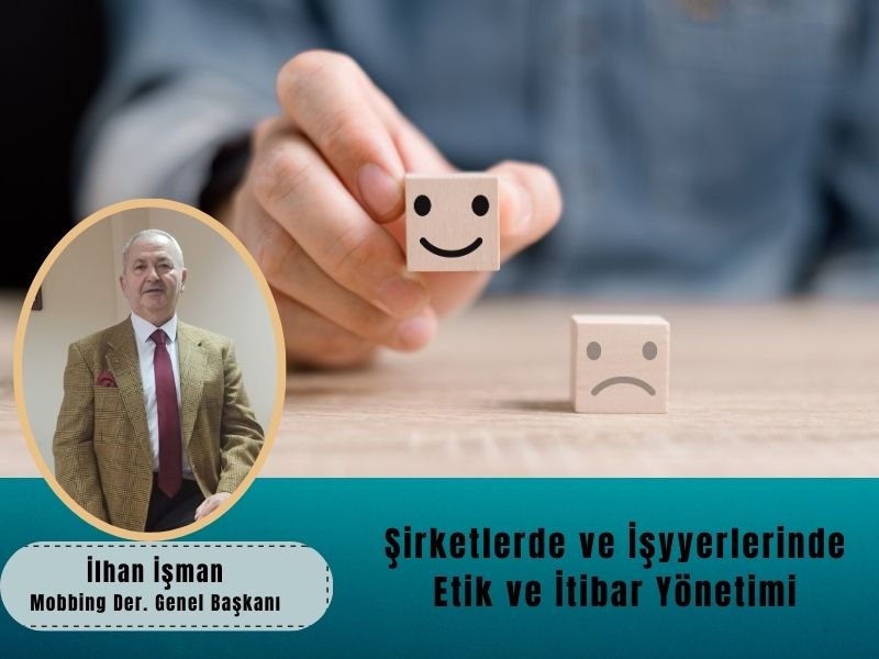 Şirketlerde ve İşyerlerinde Etik ve İtibar Yönetimi