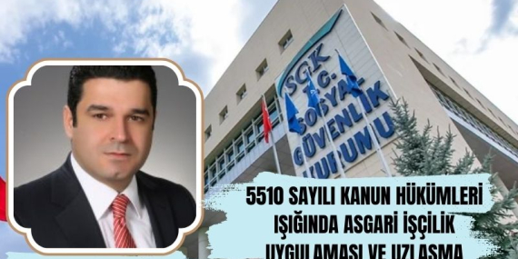 5510 Sayılı Kanun Hükümleri Işığında  Asgari İşçilik Uygulaması ve Uzlaşma Müessesesi