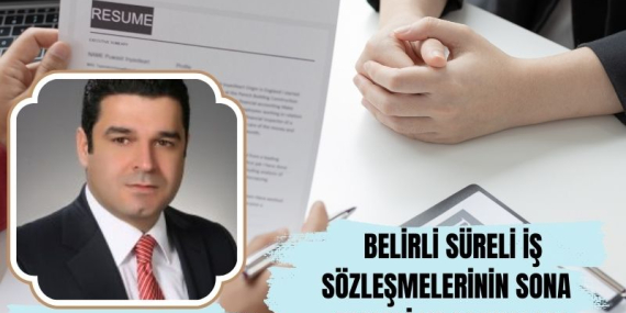 Belirli Süreli İş Sözleşmelerinin Sona Ermesi ve Sonuçları