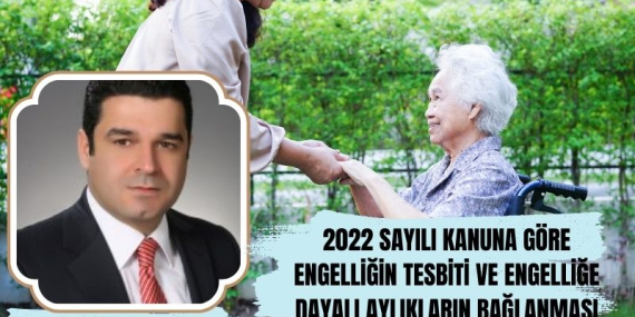2022 Sayılı Kanun Uygulamasında Aylık Bağlanmada  Usul ve Esaslar